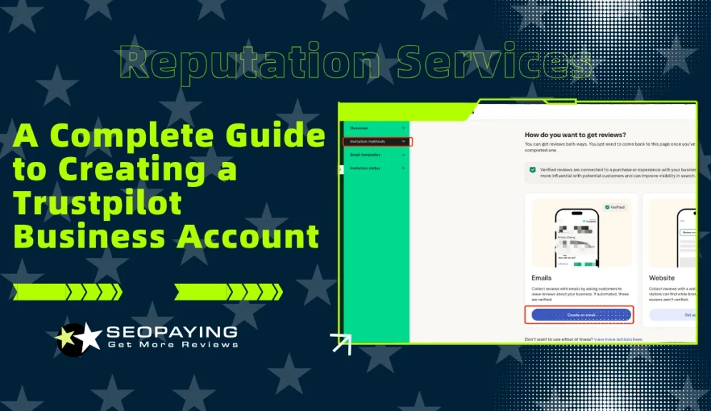 A Complete Guide to Creating a Trustpilot Business Account